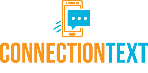 ConnectionText.com | The Easiest Way to Connect with Your Customers
