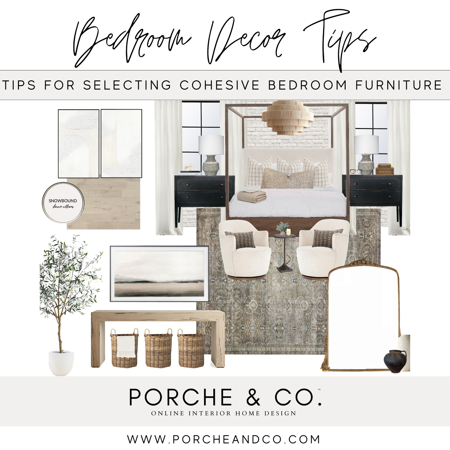 Our Tips for Selecting Cohesive Bedroom Furniture — Porche & Co.
