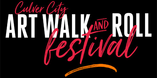 Culver City Art Walk & Roll Festival - Saturday, October 6th, 12-6PM on Washington Blvd. between National & Fairfax