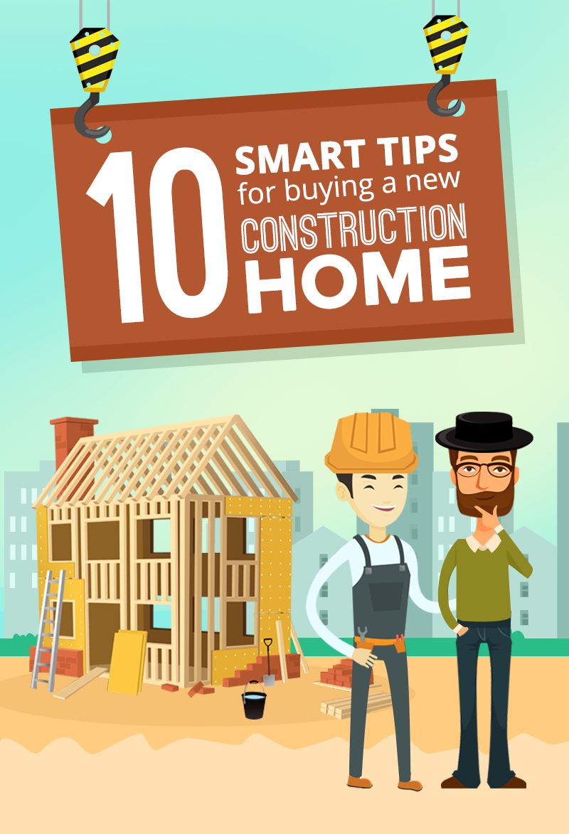 10 Smart Tips For Buying A New Construction Home Jennifer Landro Real Estate Team
