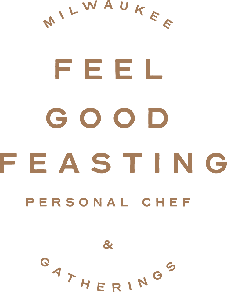 Milwaukee Feel Good Feasting Personal Chef & Gatherings