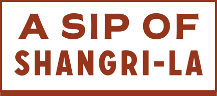 A Sip of Shangri-La