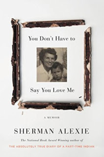 cover of You Don't Have to Say You Love Me by Sherman Alexie