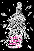 cover of OTHER BROKEN THINGS by C. Desir