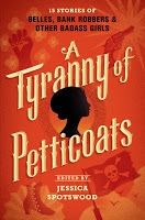 A Tyranny of Petticoats cover
