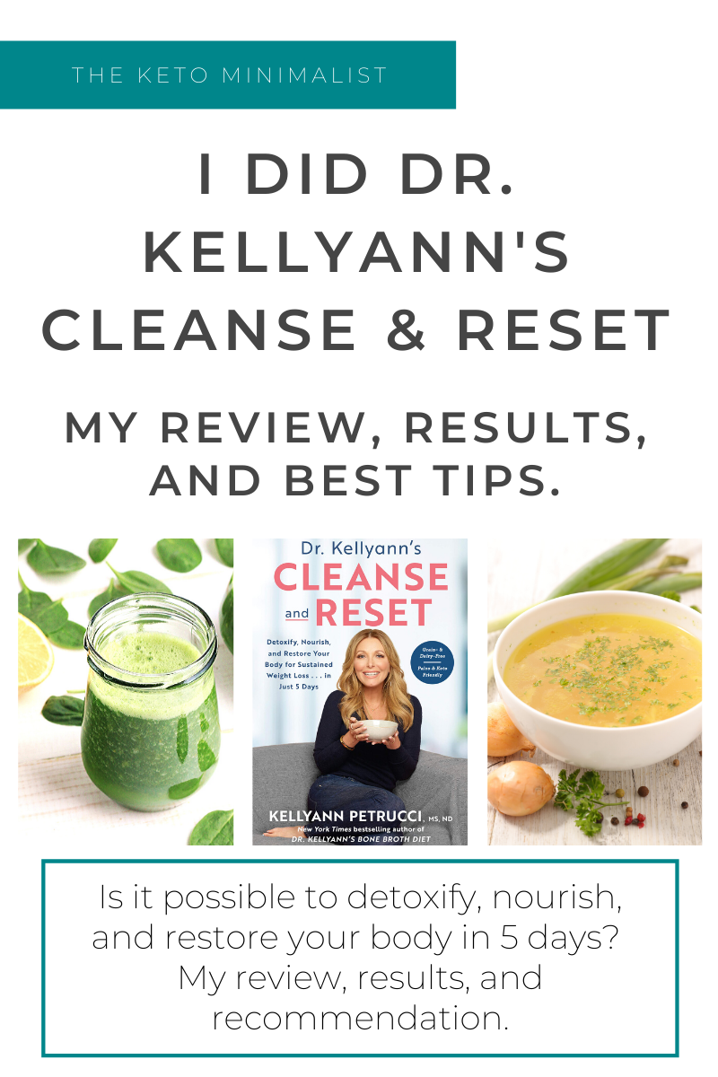 I Did Dr Kellyann S Cleanse And Reset My Review And Results The Keto Minimalist