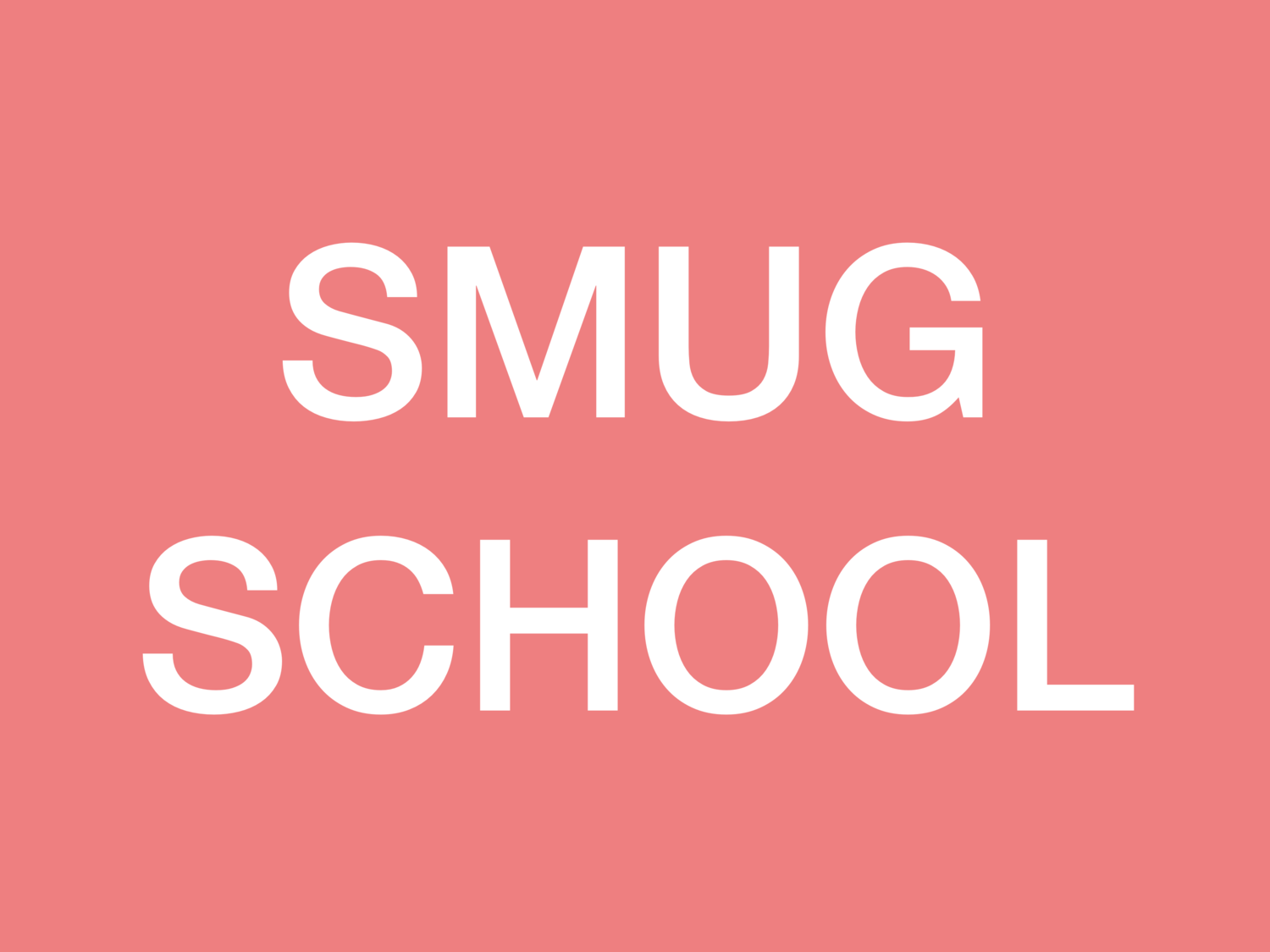 SMUG SCHOOL is Live! — NOT SO SMUG NOW