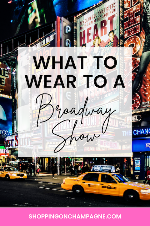 What to Wear to a Broadway Show for a Tony Award Winning Look