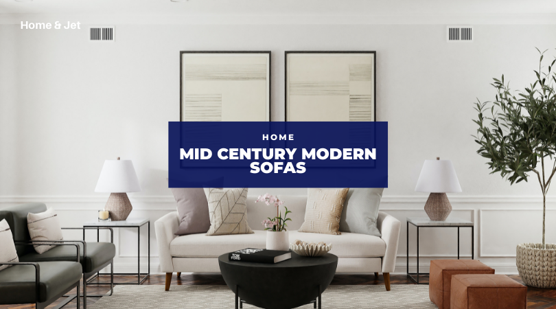 Top 15 Mid Century Modern Sofas in 2022 For Every Budget — Home & Jet ...