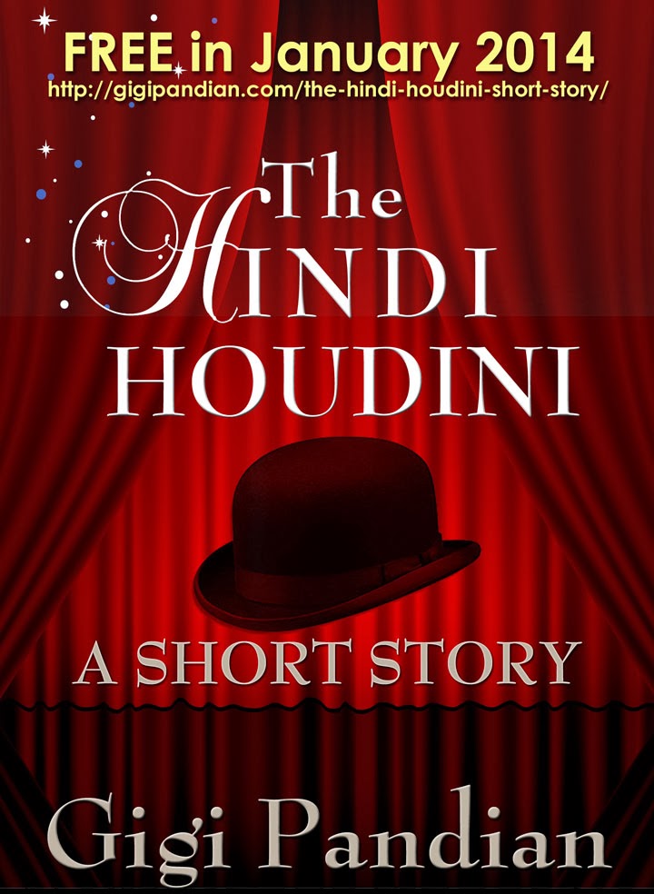 The Hindi Houdini short story by Gigi Pandian, free in January 2014