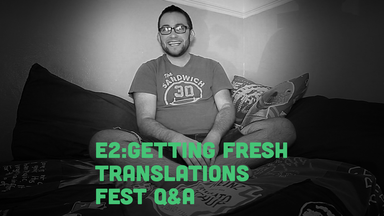 Fruitbowl - E2 - GETTING FRESH with FRUITBOWL: Translations Panel Discussion