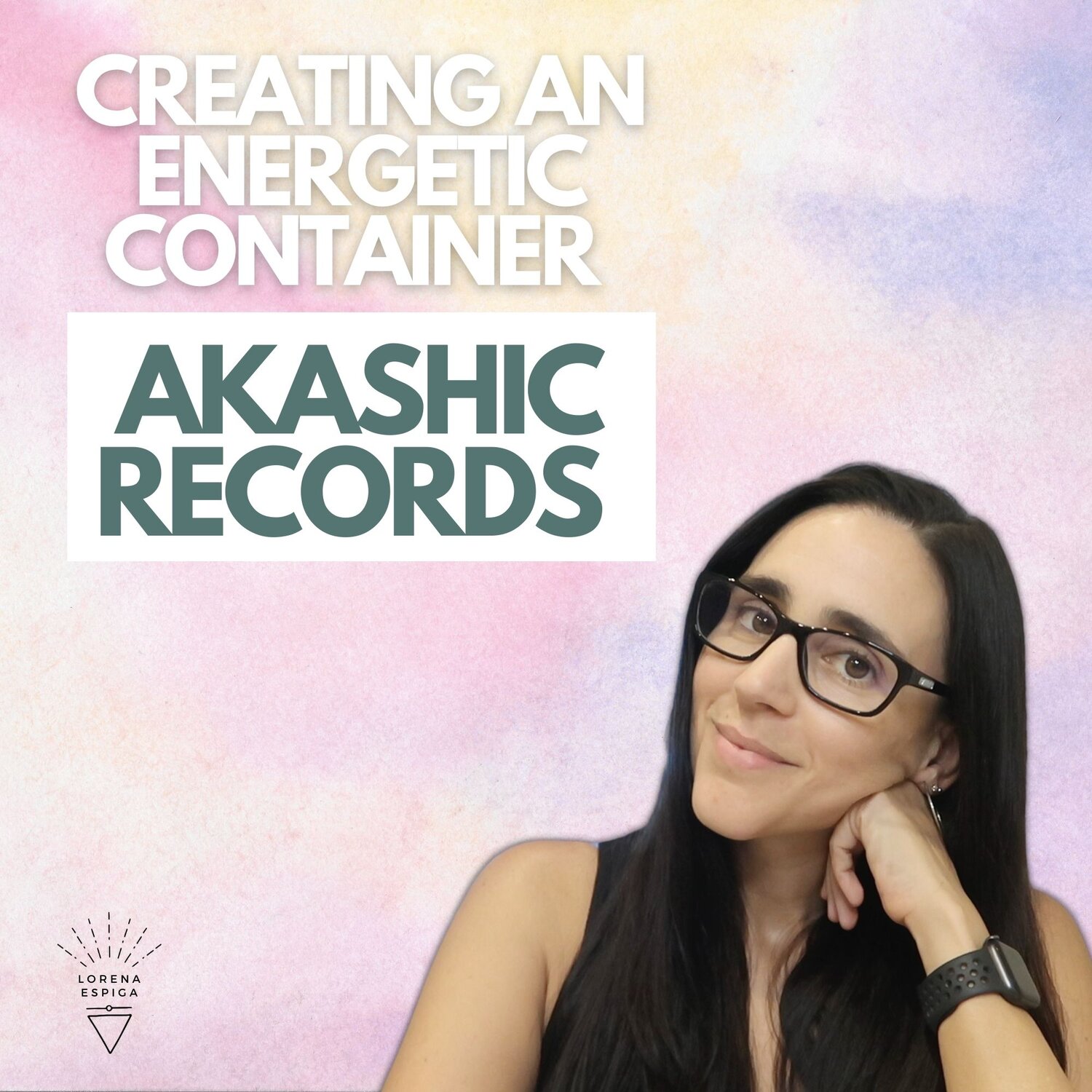 Creating an Energetic Container within an Akashic Records Reading ...