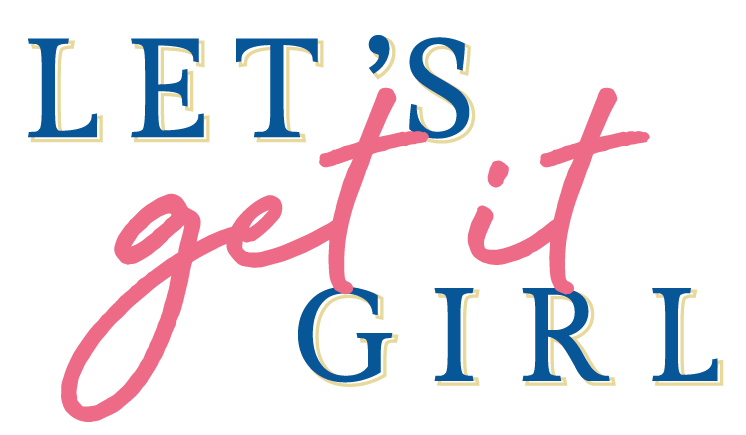Let's Get It Girl LLC