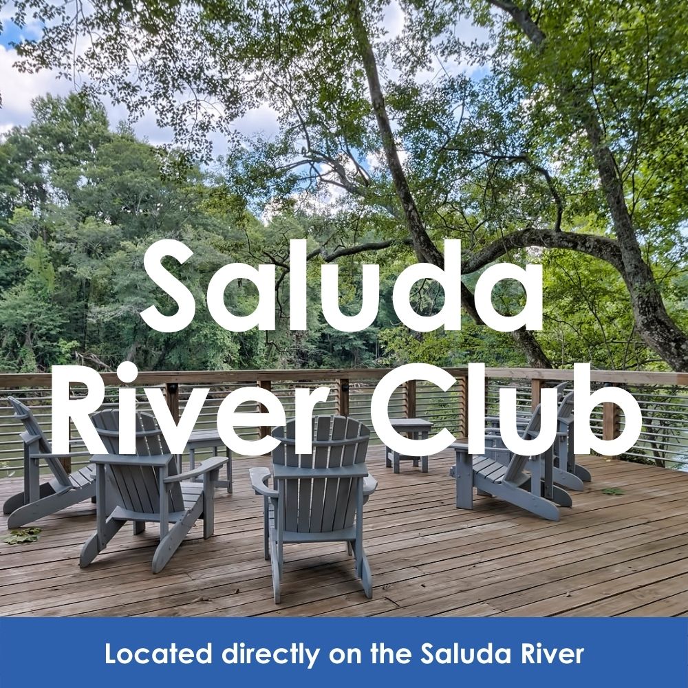 Saluda River Club. Located directly on the Saluda River