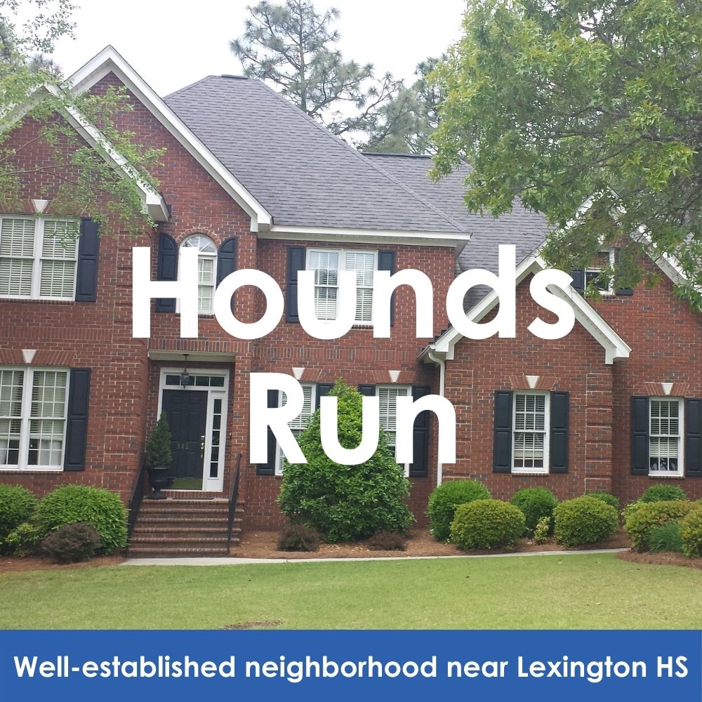 Hounds Run. Well-established neighborhood near Lexington HS