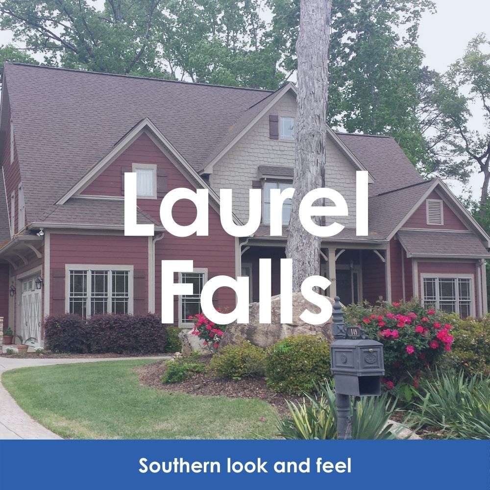 Laurel Falls. Southern look and feel