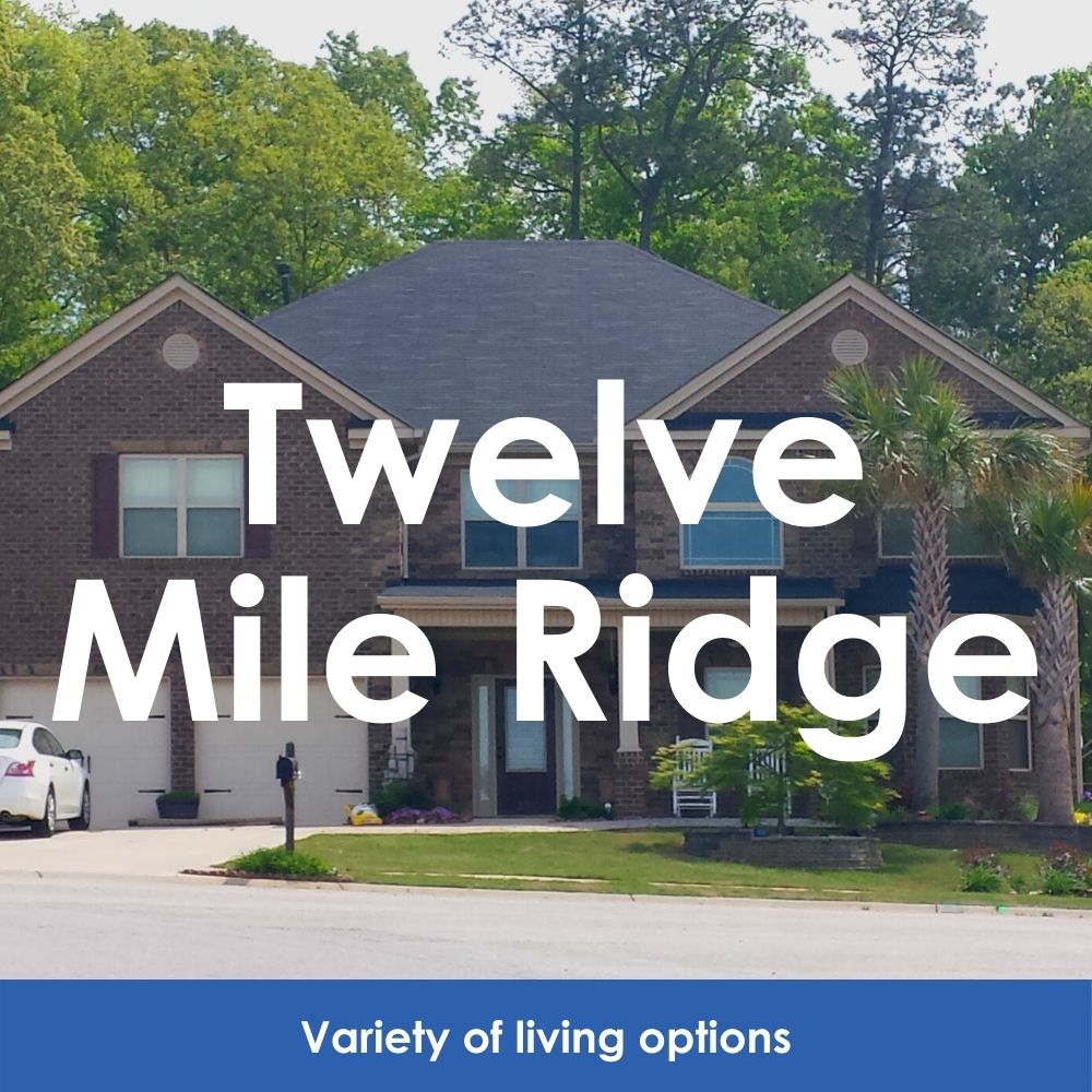 Twelve Mile Ridge. Variety of living options