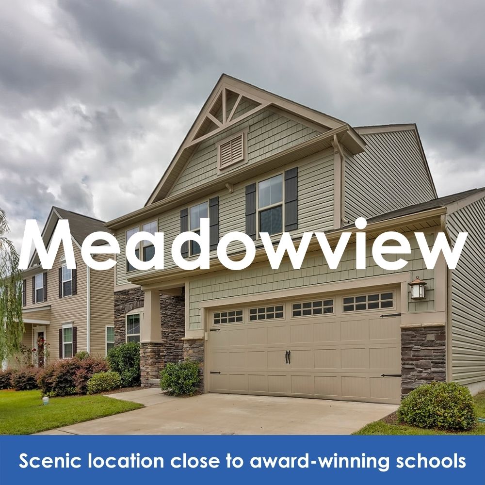 Meadowview. Scenic location close to award-winning schools