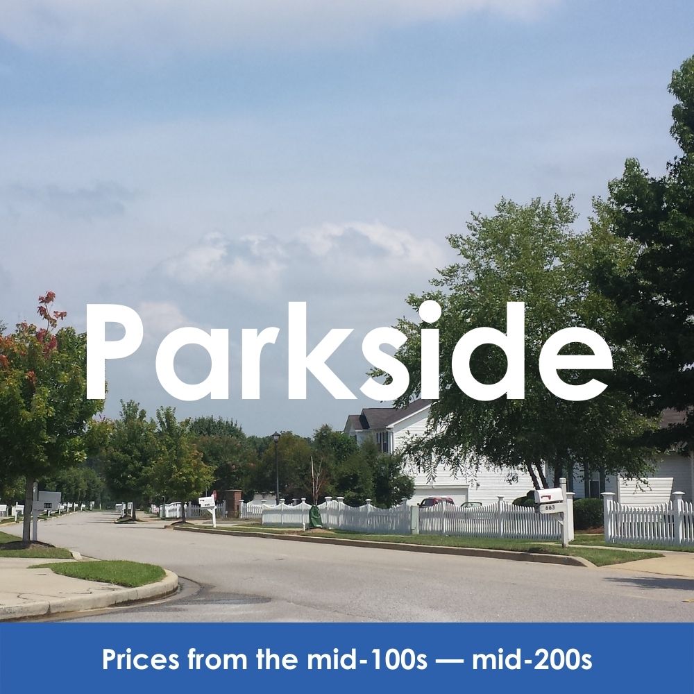 Parkside. Prices from the mid-100s – mid-200s
