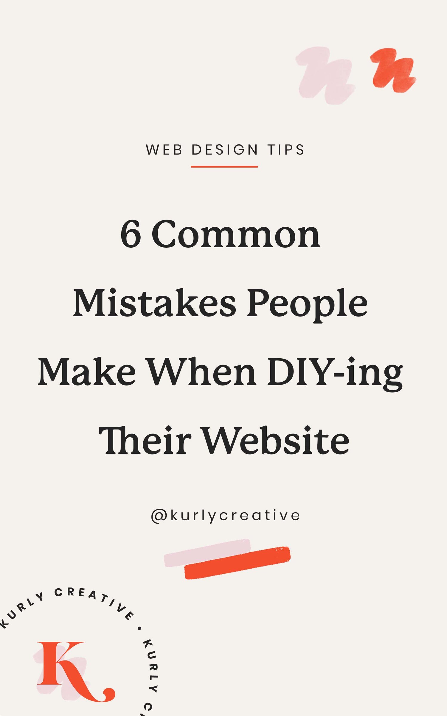 6 Common Mistakes People Make When Diy Ing Their Website Kurly Creative Squarespace Designer