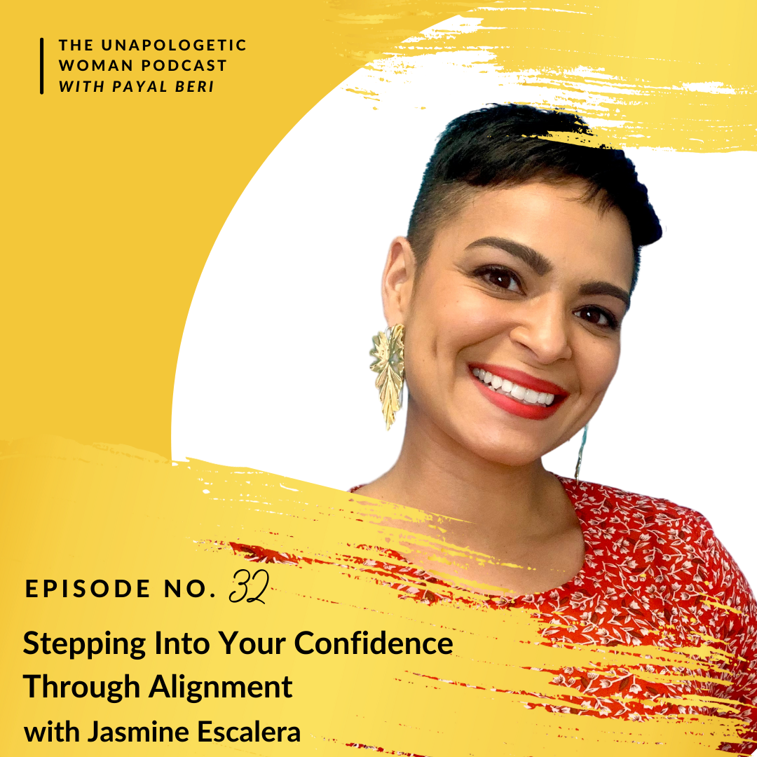 Episode 32: Stepping Into Your Confidence Through Alignment with ...