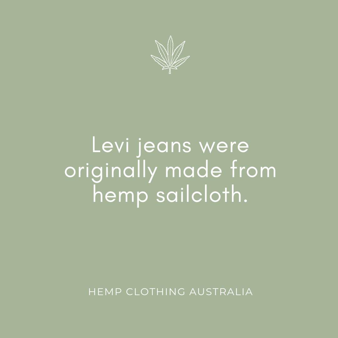 Levi jeans were originally made from hemp sailcloth. — Hemp Clothing  Australia