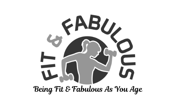 Being Fit and Fabulous as You Age