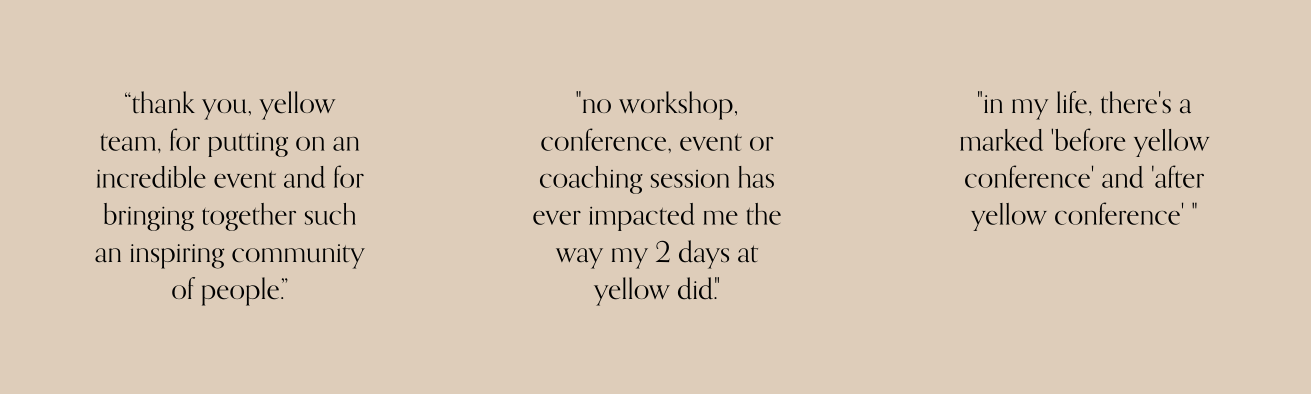Testimonials from previous Yellow Conferences