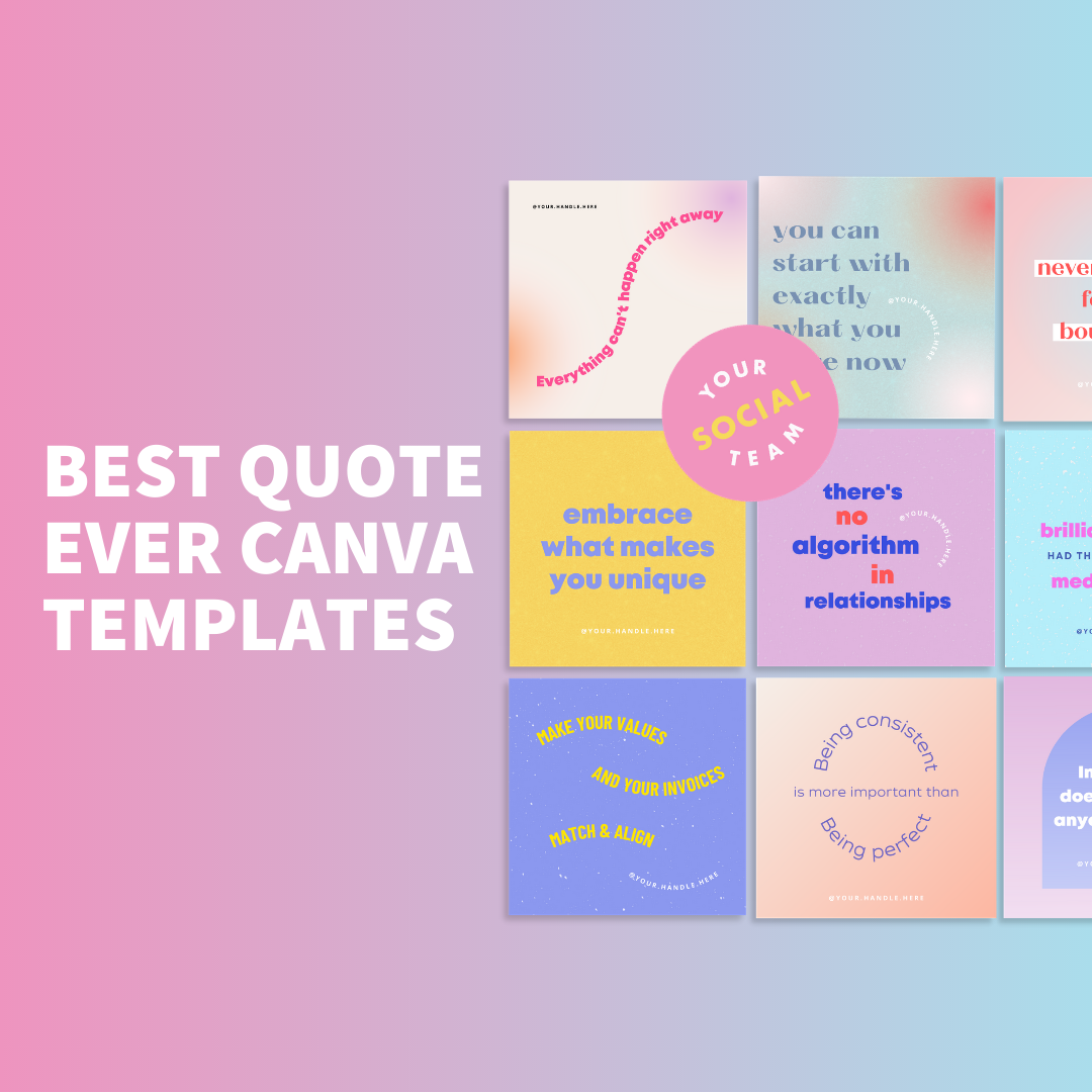 Best Quote Ever - Canva Templates for Instagram — Your Social Team