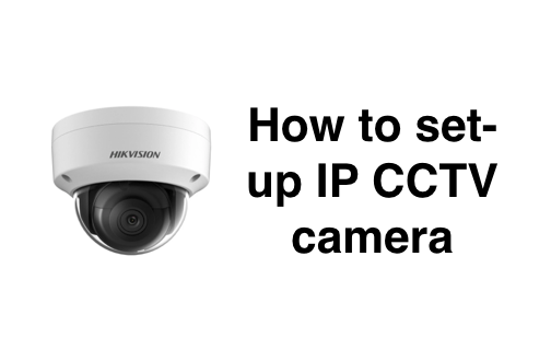 How to add IP CCTV camera to a Hikvision system — SmartCamera.