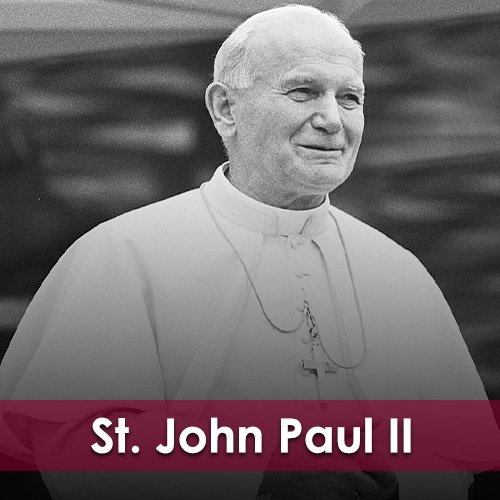 St. John Paul II — Catholic Apostolate Center Feast Days
