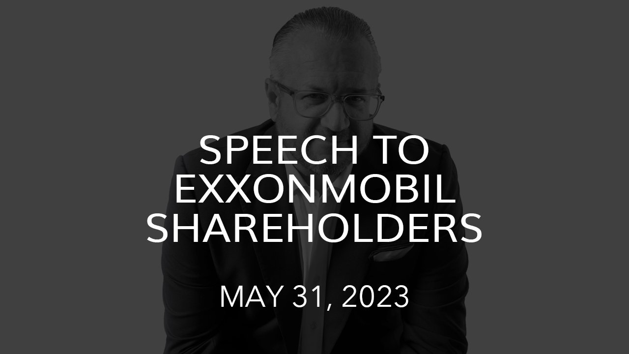 David Bahnsen’s speech at the May 31 ExxonMobil Shareholder Meeting ...