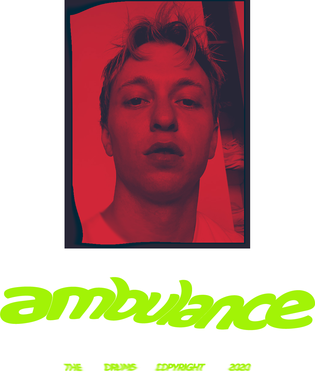 The Drums - Ambulance