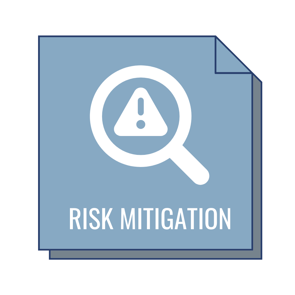 Our Strategy: Risk Mitigation