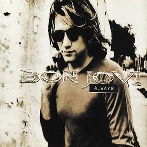 Bon Jovi, Always (Single)