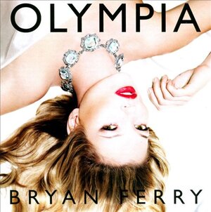 Bryan Ferry, Olympia