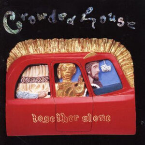 Crowded House, Together Alone