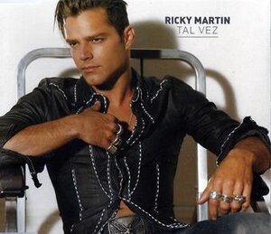 Ricky Martin, Tal Vez (Single)