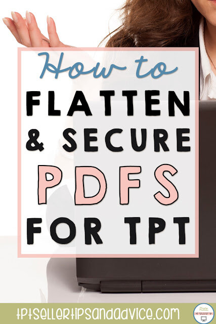 How to Flatten and Secure Your PDF for TPT