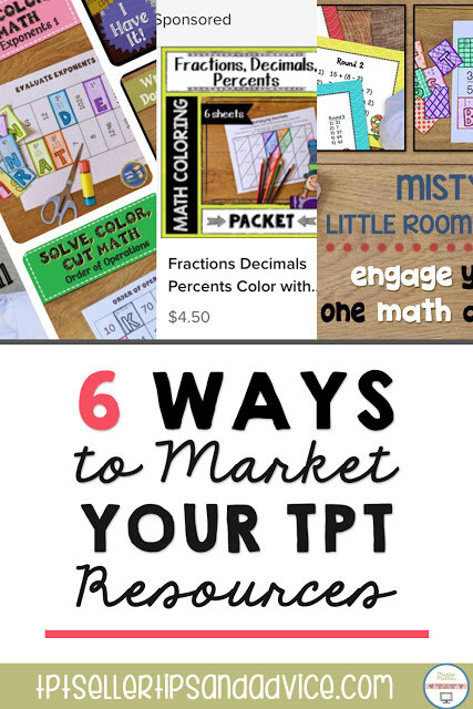 Pin: 6 Ways to Market Your TPT Resources; Pin shows image of Pinterest Profile header, image of TPT sponsored resource, image of Facebook header