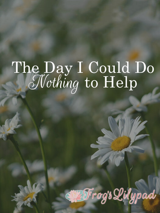 The Day I Could Do Nothing to Help but Pray