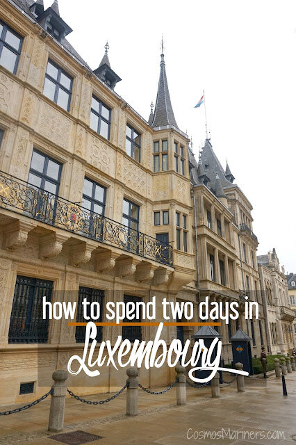 How to Spend 2 Days in Charming Luxembourg | CosmosMariners.com