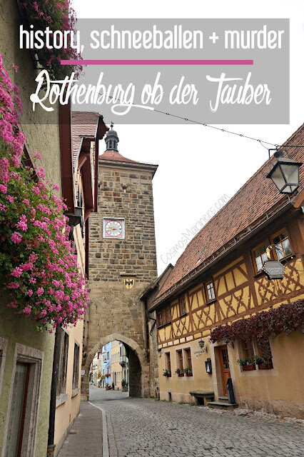 History, Schneeballen, and Murder in Rothenburg ob der Tauber | CosmosMariners.com