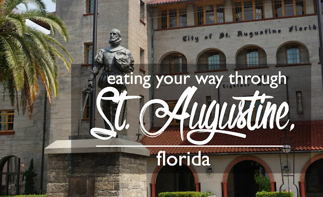 Eating Your Way Through St. Augustine, Florida | CosmosMariners.com