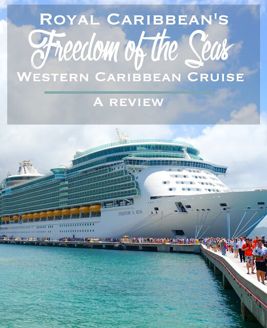 Royal Caribbean's Freedom of the Seas Western Caribbean Cruise: A Review | CosmosMariners.com