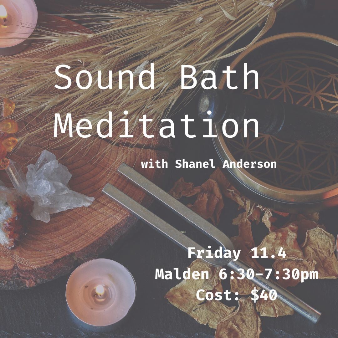 Sound Bath Meditation with Shanel Anderson — Soul City