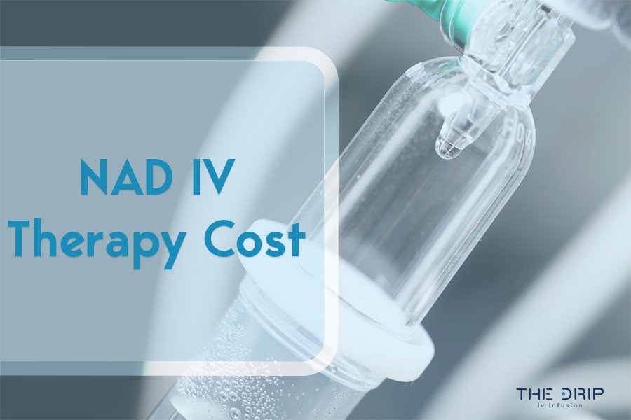 NAD IV Therapy Cost: Budgeting for Health — The Drip IV Infusion: Arizona IV  Infusion Specialists, Mobile Nurses