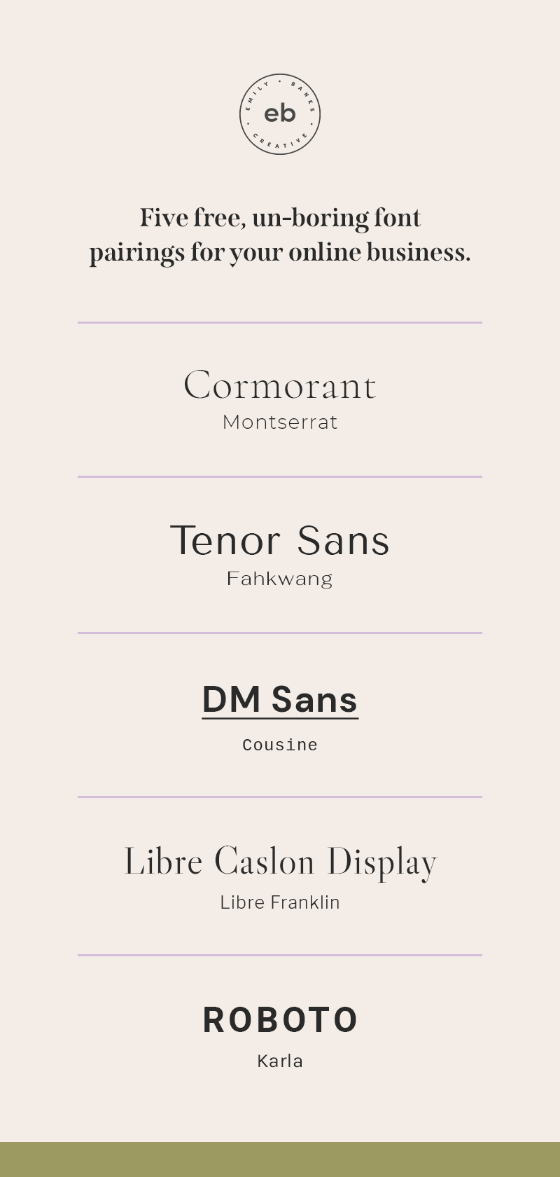 Done for you font pairings minus all the usual suspects to help keep your brand unique.